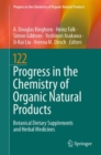 Progress in the Chemistry of Organic Natural Products 122 : Botanical Dietary Supplements and Herbal Medicines - eBook