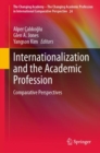 Internationalization and the Academic Profession : Comparative Perspectives - eBook