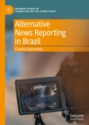 Alternative News Reporting in Brazil - eBook