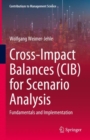 Cross-Impact Balances (CIB) for Scenario Analysis : Fundamentals and Implementation - Book