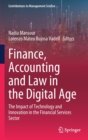 Finance, Accounting and Law in the Digital Age : The Impact of Technology and Innovation in the Financial Services Sector - Book