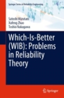 Which-Is-Better (WIB): Problems in Reliability Theory - eBook