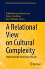A Relational View on Cultural Complexity : Implications for Theory and Practice - eBook