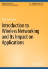 Introduction to Wireless Networking and Its Impact on Applications - Book