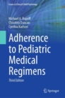 Adherence to Pediatric Medical Regimens - eBook