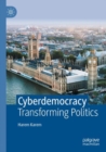 Cyberdemocracy : Transforming Politics - Book