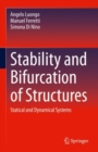 Stability and Bifurcation of Structures : Statical and Dynamical Systems - Book