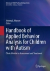 Handbook of Applied Behavior Analysis for Children with Autism : Clinical Guide to Assessment and Treatment - eBook