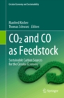 CO2 and CO as Feedstock : Sustainable Carbon Sources for the Circular Economy - eBook