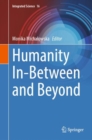 Humanity In-Between and Beyond - Book
