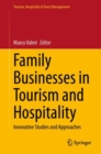 Family Businesses in Tourism and Hospitality : Innovative Studies and Approaches - eBook