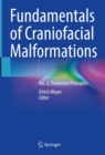 Fundamentals of Craniofacial Malformations : Vol. 2, Treatment Principles - eBook