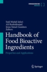 Handbook of Food Bioactive Ingredients : Properties and Applications - Book