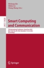 Smart Computing and Communication : 7th International Conference, SmartCom 2022, New York City, NY, USA, November 18-20, 2022, Proceedings - eBook