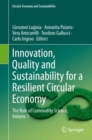 Innovation, Quality and Sustainability for a Resilient Circular Economy : The Role of Commodity Science, Volume 1 - Book
