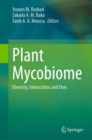 Plant Mycobiome : Diversity, Interactions and Uses - Book