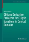 Oblique Derivative Problems for Elliptic Equations in Conical Domains - eBook