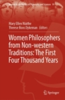 Women Philosophers from Non-western Traditions: The First Four Thousand Years - Book