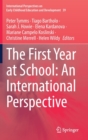 The First Year at School: An International Perspective - Book