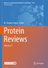 Protein Reviews : Volume 23 - Book