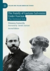 The Family of Gaetano Salvemini Under Fascism : The Inimical Son - eBook