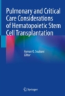 Pulmonary and Critical Care Considerations of Hematopoietic Stem Cell Transplantation - Book
