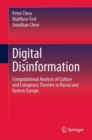 Digital Disinformation : Computational Analysis of Culture and Conspiracy Theories in Russia and Eastern Europe - Book