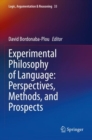 Experimental Philosophy of Language: Perspectives, Methods, and Prospects - Book