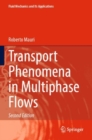 Transport Phenomena in Multiphase Flows - Book