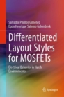 Differentiated Layout Styles for MOSFETs : Electrical Behavior in Harsh Environments - eBook