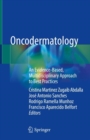 Oncodermatology : An Evidence-Based, Multidisciplinary Approach to Best Practices - Book