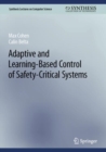 Adaptive and Learning-Based Control of Safety-Critical Systems - eBook