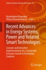 Recent Advances in Energy Systems, Power and Related Smart Technologies : Concepts and Innovative Implementations for a Sustainable Economic Growth in Developing Countries - Book