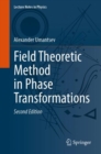 Field Theoretic Method in Phase Transformations - eBook