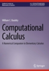 Computational Calculus : A Numerical Companion to Elementary Calculus - Book