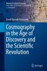 Cosmography in the Age of Discovery and the Scientific Revolution - Book