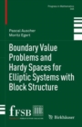 Boundary Value Problems and Hardy Spaces for Elliptic Systems with Block Structure - eBook