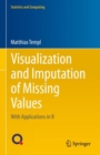 Visualization and Imputation of Missing Values : With Applications in R - Book
