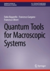 Quantum Tools for Macroscopic Systems - Book