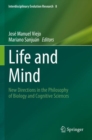 Life and Mind : New Directions in the Philosophy of Biology and Cognitive Sciences - Book