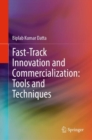 Fast-Track Innovation and Commercialization: Tools and Techniques - eBook