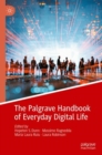 The Palgrave Handbook of Everyday Digital Life - eBook