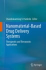Nanomaterial-Based Drug Delivery Systems : Therapeutic and Theranostic Applications - eBook