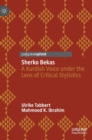 Sherko Bekas : A Kurdish Voice under the Lens of Critical Stylistics - Book