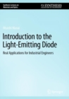 Introduction to the Light-Emitting Diode : Real Applications for Industrial Engineers - Book