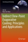 Indirect Dew-Point Evaporative Cooling: Principles and Applications - Book