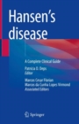 Hansen’s Disease : A Complete Clinical Guide - Book