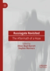 Russiagate Revisited : The Aftermath of a Hoax - eBook