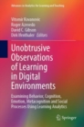 Unobtrusive Observations of Learning in Digital Environments : Examining Behavior, Cognition, Emotion, Metacognition and Social Processes Using Learning Analytics - eBook