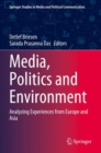 Media, Politics and Environment : Analyzing Experiences from Europe and Asia - Book